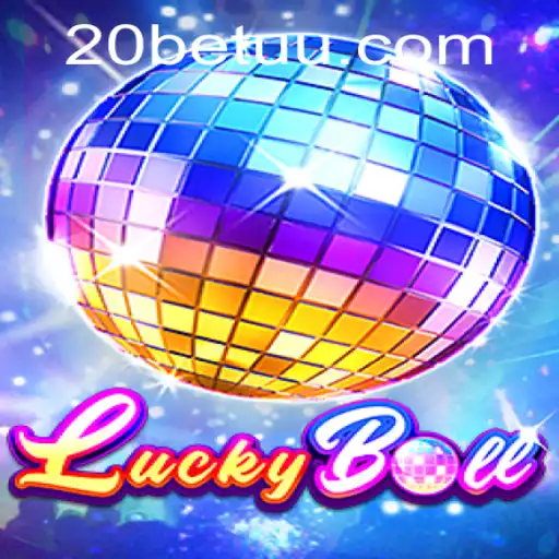 Discover the Thrilling World of LuckyBall on 5526.bet